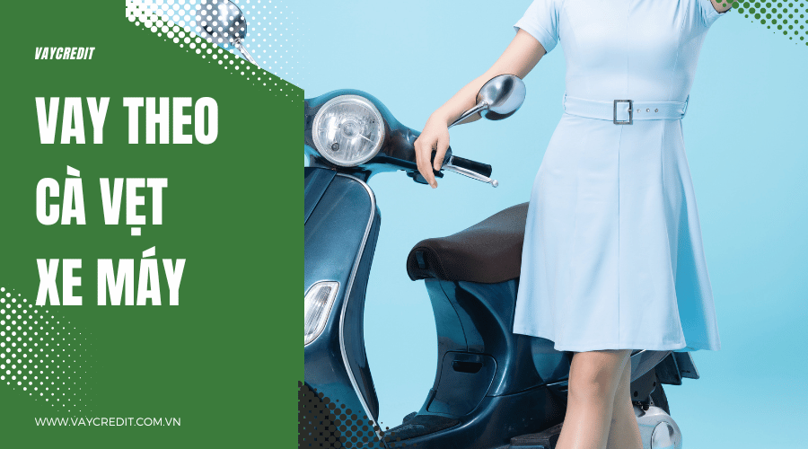 Vay theo cà vẹt xe máy