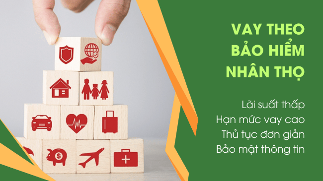 Vay theo bảo hiểm nhân thọ