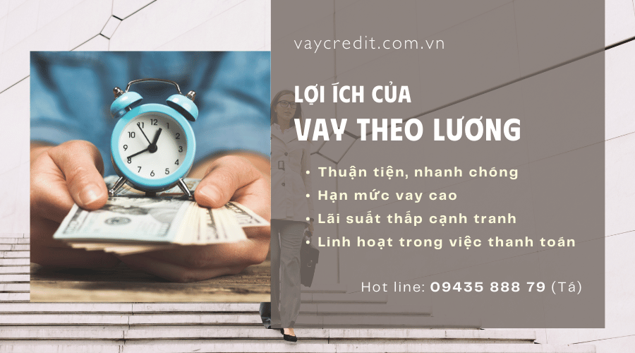 Lợi ích của vay theo lương.